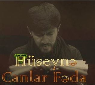 حاج ظاهر میرزوی حسینه جانلار فدا